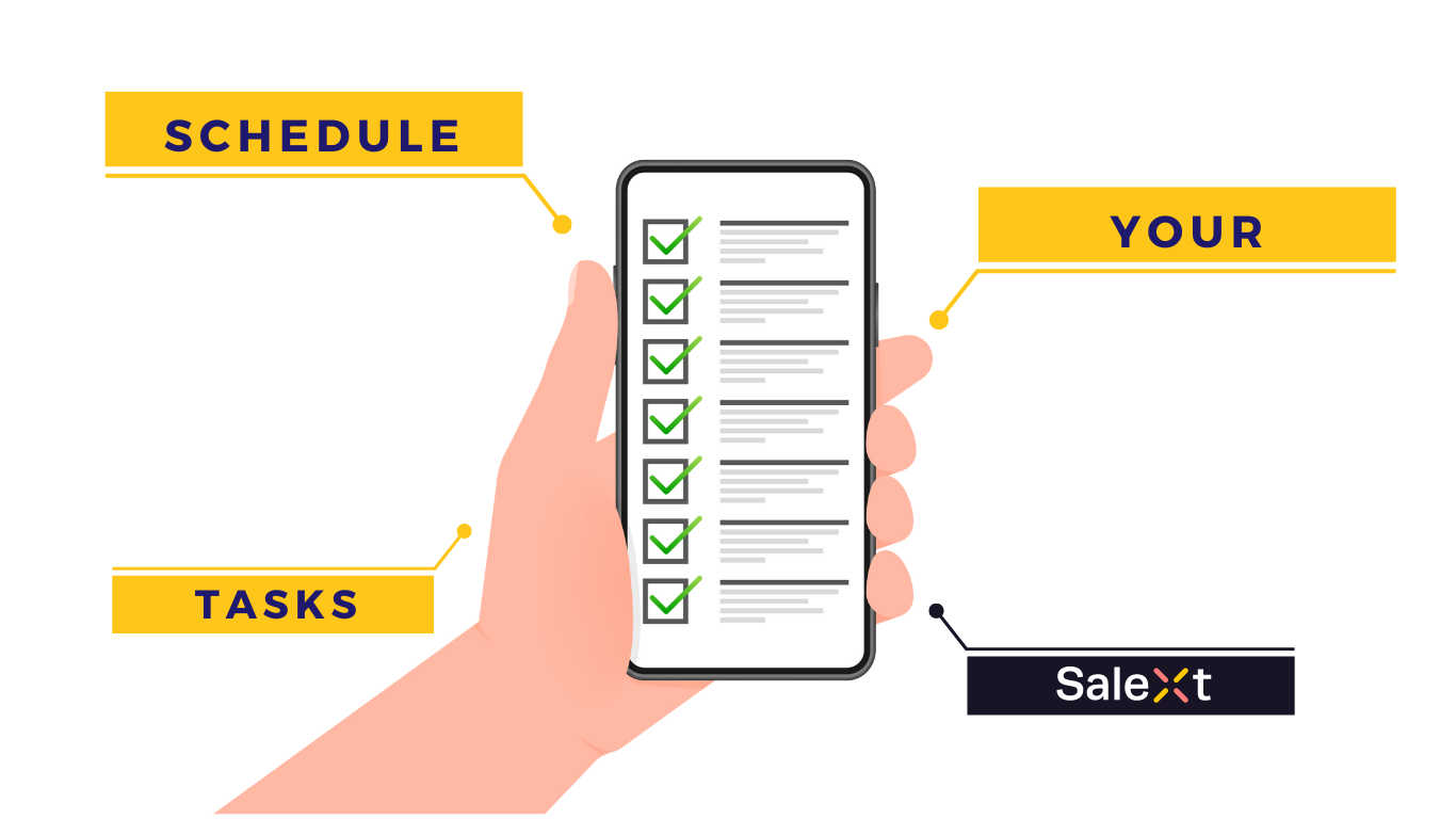 An illustrated graphic shows a hand holding a smartphone displaying a checklist with green checkmarks, surrounded by labels reading Schedule, Your, Tasks, and the SaleXt logo