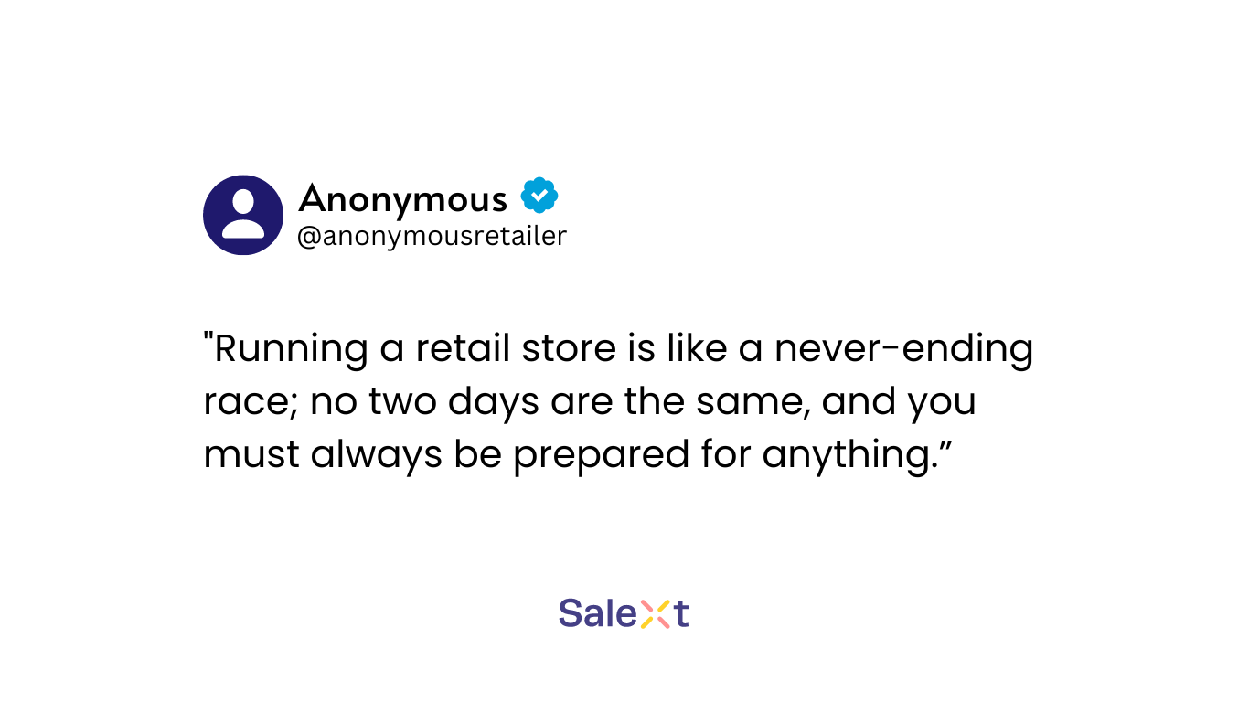 A graphic displays a tweet-style quote from an anonymous verified retailer account about the unpredictability of running a retail store, with a company logo shown below